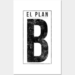 El Plan B Posters and Art